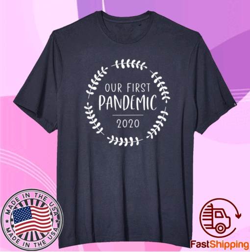 Our first panademic 2020 t-shirt