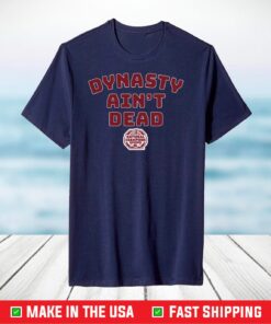 Alabama Football Dynasty Ain't Dead T-Shirt
