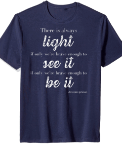 Amanda Gorman Poet There is Always Light T-Shirt