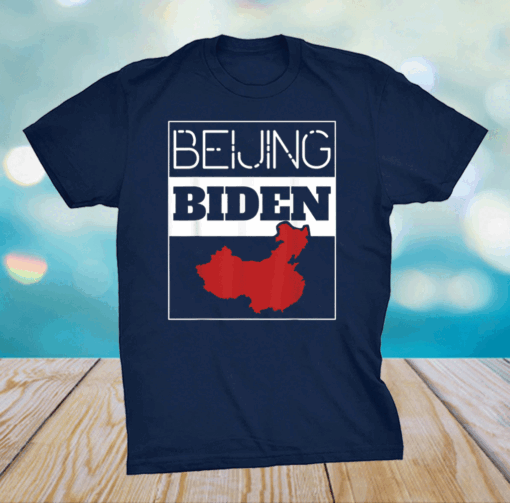 Mens Anti Joe Biden President Beijing Biden T-Shirt