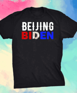 Official Anti Joe Biden President Beijing Biden T-Shirt