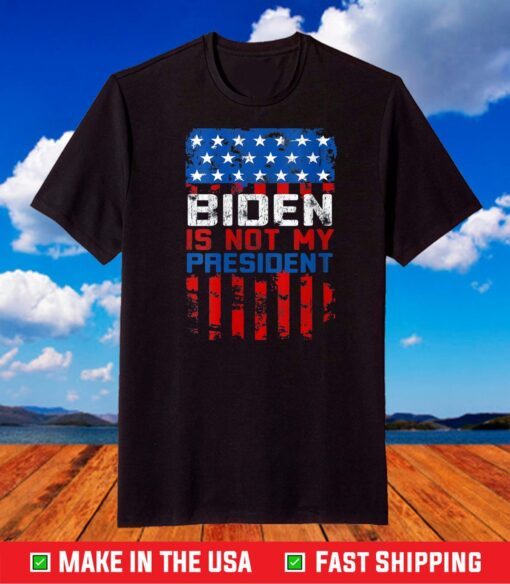 Anti Joe Biden T-Shirt US Flag Joe Biden is not my president T-Shirt
