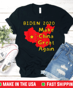 BIDEN 2020, Make China Great Again T-Shirt