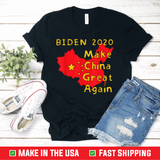 BIDEN 2020, Make China Great Again T-Shirt