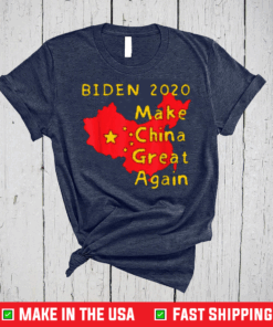 BIDEN 2020, Make China Great Again T-Shirt