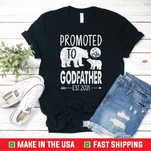 Bear Promoted to Godfather Est 2021 Shirt Father's Day T-Shirt