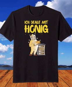 Beekeeper Ich Deale mit Honigharvest Hobby Beekeeper Shirt