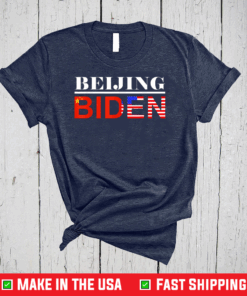 Beijing Biden Anti Joe Biden President Trend Design Shirt