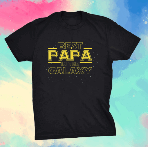 Best Papa Galaxy Birthday Father's Day T-Shirt