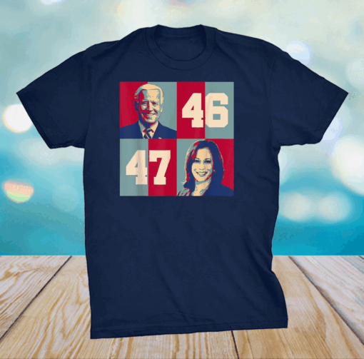 Biden Harris 2020 - 46 47 President of US Joe Kamala VP T-Shirt