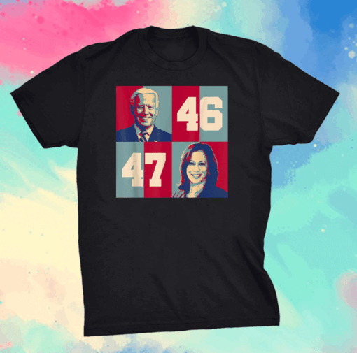 Biden Harris 2020 - 46 47 President of US Joe Kamala VP T-Shirt