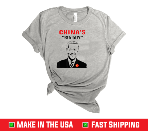 Biden Is China's Guy In a Big Way T-Shirt