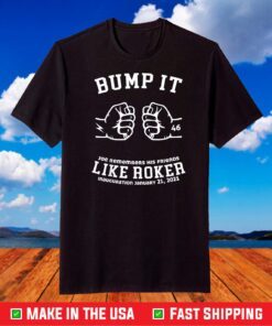 Bump It Like Roker Funny Weatherman Fist Bump President T-Shirt