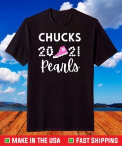 Chucks and Pearls Biden Harris 2021 inauguration T-Shirt