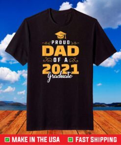 Class Of 2021 Dad Grad Student Father's Day Graduation T-Shirt