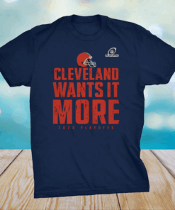 Cleveland Wants It More 2020 Playoffs T-Shirt - Cleveland Browns 2020 Playoffs T-Shirt