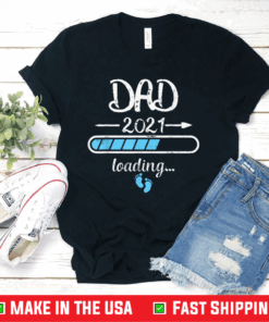 Dad 2021 Loading Soon to be Father Graphic T-Shirt