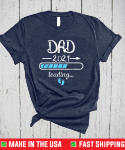 Dad 2021 Loading Soon to be Father Graphic T-Shirt