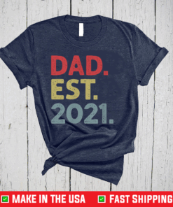 Dad Est 2021 Gift for New Dad to Be Established 2021 T-Shirt