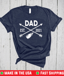 Dad Est 2021 Promoted to dad 2021 Funny First Time to be dad Shirt