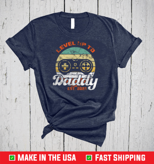 Daddy Daddy 2021 Father Father's Day Level Up Gamer Vintage T-Shirt