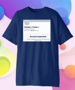 Donald J.Trump Account Suspended Twitter Classic T-Shirts