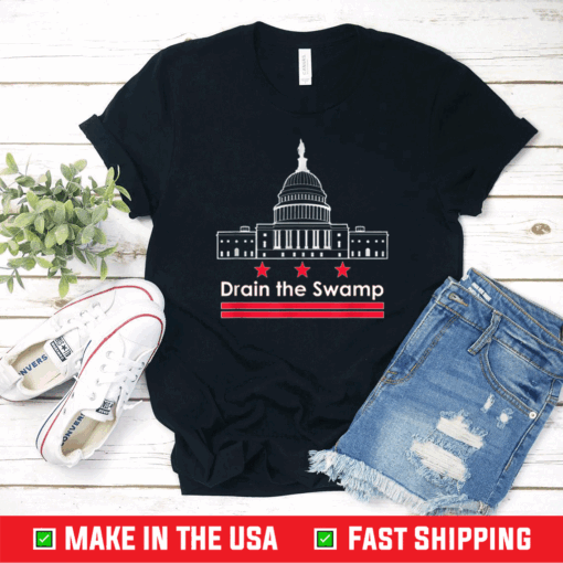 Drain The Swamp In Washington D.C. T-Shirt