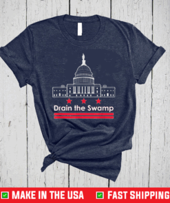 Drain The Swamp In Washington D.C. T-Shirt