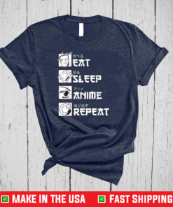 Eat Sleep Anime Repeat Shirt, Funny Japanese Manga T-Shirt