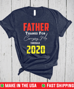 Father Thanks for Carrying Me by Kevin Downswell T-Shirt