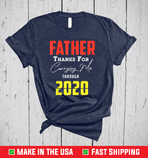 Father Thanks for Carrying Me by Kevin Downswell T-Shirt