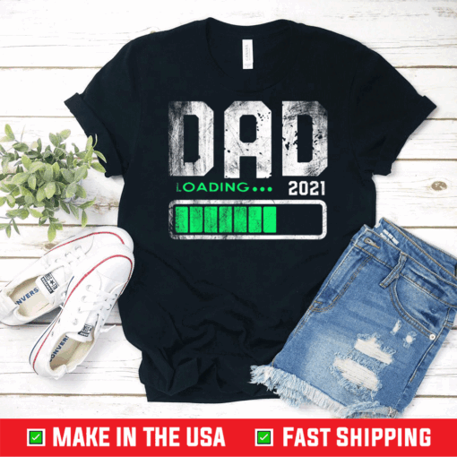 Father's Day Mens Dad Est 2021 Loading Future New Daddy Baby T-Shirt