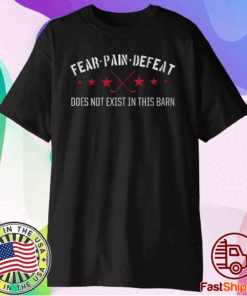 Fear Pain Defeat Do Not Exist Shirt Washington Hockey