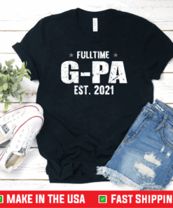 G-Pa Est 2021 New Father's Day T-Shirt