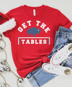 Get The Tables T-Shirt