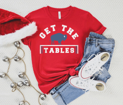 Get The Tables T-Shirt