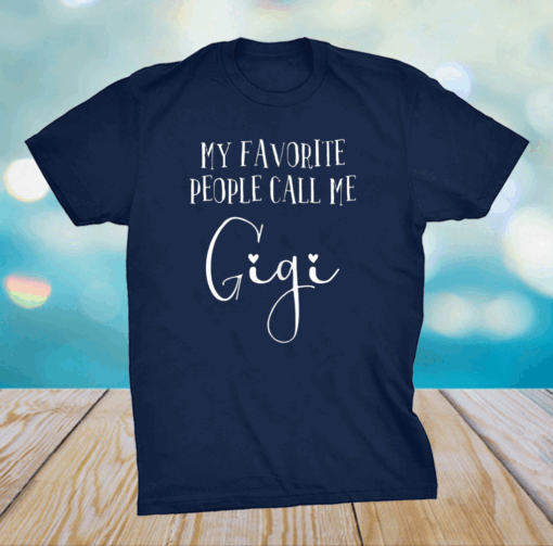 Gigi Shirt For Women Gigi Gift Grandma Birthday Mother's Day T-Shirt