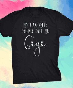 Gigi Shirt For Women Gigi Gift Grandma Birthday Mother's Day T-Shirt