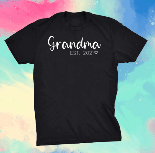 Grandma 2021 Mothers's Day Gift Soon to be Grandma Est 2021 T-Shirt