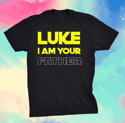 Great funny fathers day T-shirt from Luke to his father T-Shirt