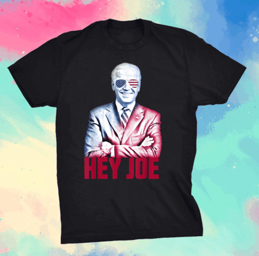 Hey Joe Biden 46th President Funny Biden Inauguration 2021 T-Shirt