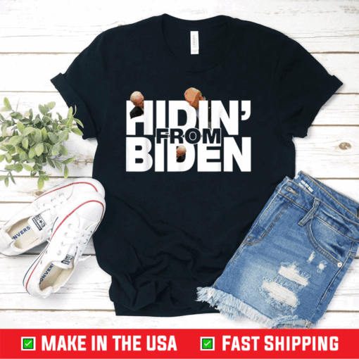 Hidin' From Biden Sniffing Joe Biden Pro Trump 2020 Patriot T-Shirt