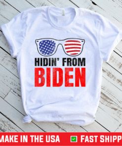 Hidin' From Biden Trump President 2020 Funny Anti Joe Biden T-Shirt