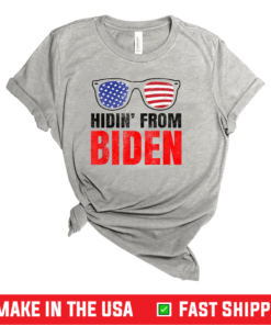 Hidin' From Biden Trump President 2020 Funny Anti Joe Biden T-Shirt