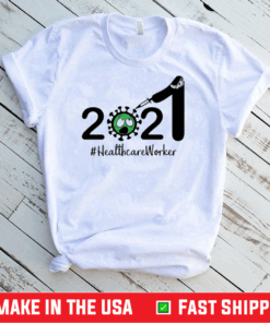 Hot 2021 Coronavirus Healthcare Worker Shirt