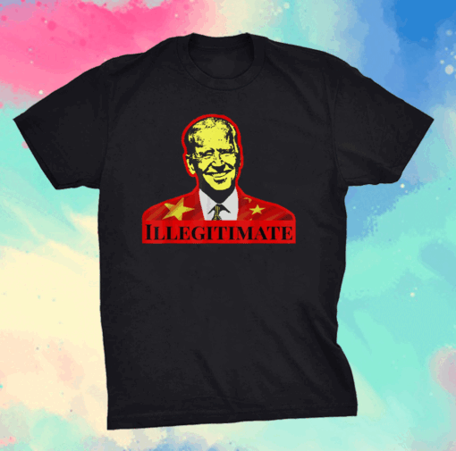 Illegitimate - China Joe T-Shirt