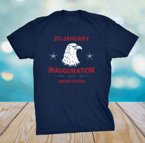 Inauguration Day 2021 January the 20th T-Shirt