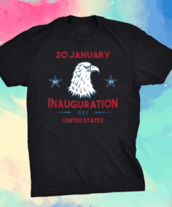 Inauguration Day 2021 January the 20th T-Shirt