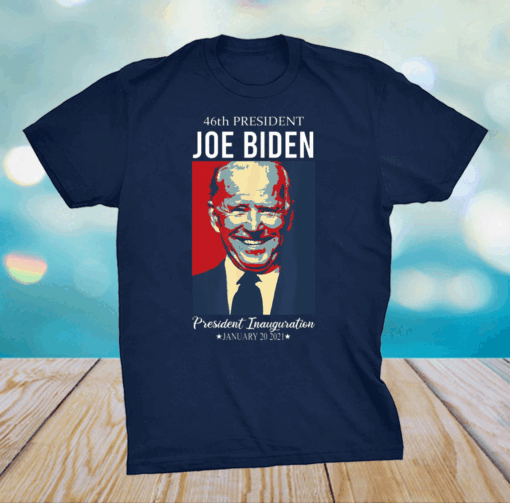 Joe Biden 46th President Inauguration Day 2021 T-Shirts