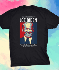 Joe Biden 46th President Inauguration Day 2021 T-Shirts